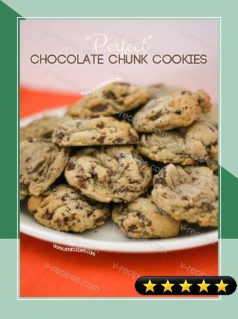 My Perfect Chocolate Chunk Cookies recipe