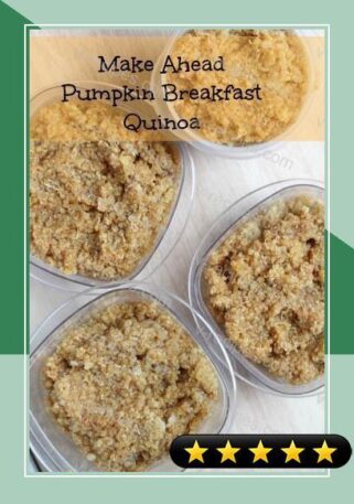 Make Ahead Pumpkin Breakfast Quinoa - Gluten Free Fall Breakfast recipe